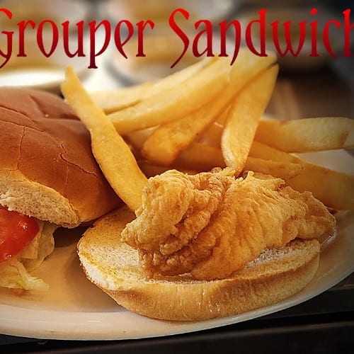 Fried Grouper Sandwich.